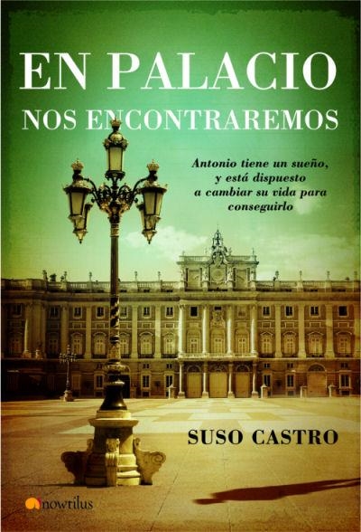 EN PALACIO NOS ENCONTRAREMOS | 9788497633758 | CASTRO, SUSO | Librería Castillón - Comprar libros online Aragón, Barbastro