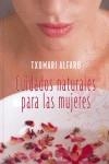 CUIDADOS NATURALES PARA LAS MUJERES | 9788466634212 | ALFARO, TXUMARI | Librería Castillón - Comprar libros online Aragón, Barbastro