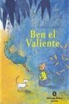 BEN EL VALIENTE | 9788484524557 | STEIN, MATHILDE; VAN HOUT, MIES | Librería Castillón - Comprar libros online Aragón, Barbastro