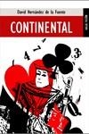 CONTINENTAL | 9788489624337 | HERNANDEZ DE LA FUENTE, DAVID | Librería Castillón - Comprar libros online Aragón, Barbastro