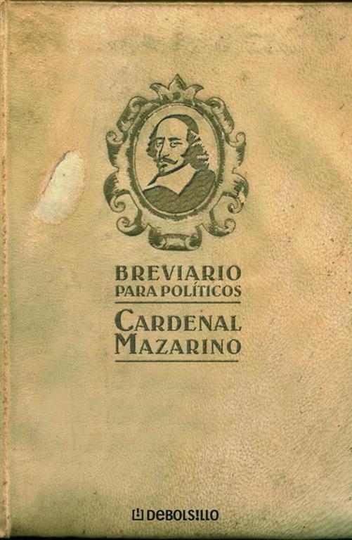 BREVIARIO PARA POLITICOS | 9788483466223 | CARDENAL MAZARINO | Librería Castillón - Comprar libros online Aragón, Barbastro