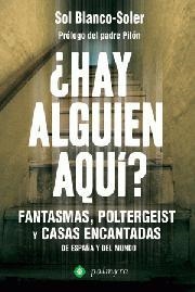 HAY ALGUIEN AQUI ? | 9788496665255 | BLANCO-SOLER, SOL | Librería Castillón - Comprar libros online Aragón, Barbastro