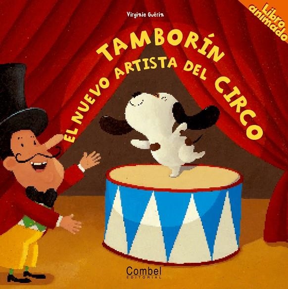 TAMBORIN EL NUEVO ARTISTA DE CIRCO | 9788498252231 | GUERIN, VIRGINIE | Librería Castillón - Comprar libros online Aragón, Barbastro