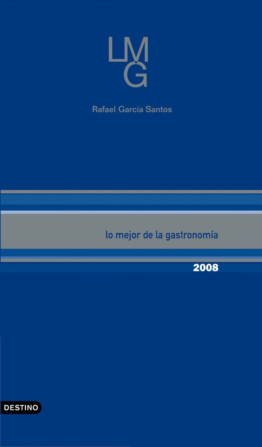 MEJOR DE LA GASTRONOMIA 2008, LO | 9788423340071 | GARCIA SANTOS, RAFAEL | Librería Castillón - Comprar libros online Aragón, Barbastro