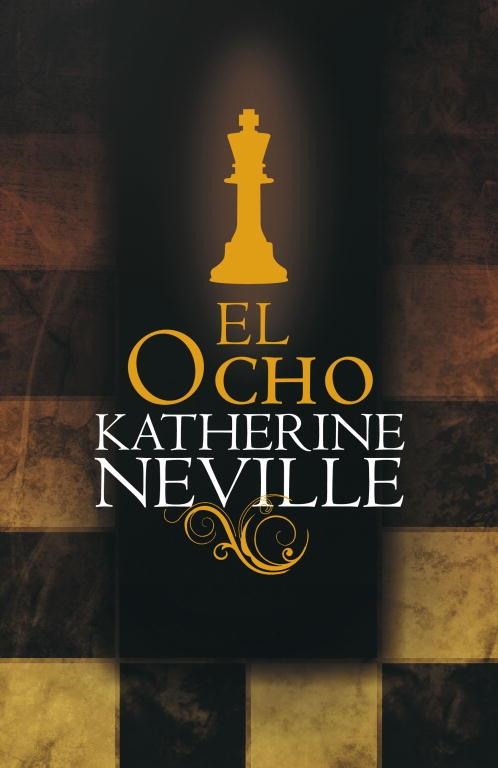 OCHO, EL | 9788401336454 | NEVILLE, KATHERINE | Librería Castillón - Comprar libros online Aragón, Barbastro