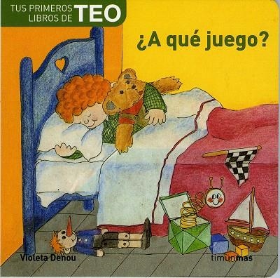 A QUÉ JUEGO - TUS PRIMEROS TEO | 9788408060871 | DENOU, VIOLETA | Librería Castillón - Comprar libros online Aragón, Barbastro