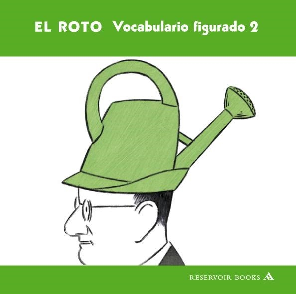 VOCABULARIO FIGURADO 2 | 9788439721192 | El Roto | Librería Castillón - Comprar libros online Aragón, Barbastro