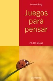 JUEGOS PARA PENSAR (9-10 AÑOS) | 9788480639200 | DE PUIG, IRENE | Librería Castillón - Comprar libros online Aragón, Barbastro