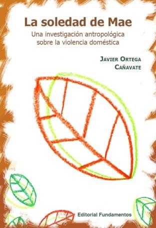 SOLEDAD DE MAE, LA | 9788424511357 | CAÑAVATE, JAVIER ORTEGA | Librería Castillón - Comprar libros online Aragón, Barbastro