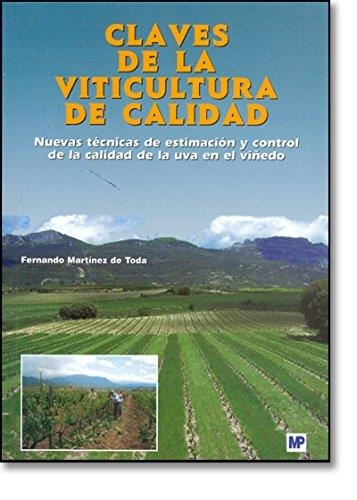 CLAVES DE LA VITICULTURA DE CALIDAD | 9788484763277 | MARTINEZ DE TODA, FERNANDO | Librería Castillón - Comprar libros online Aragón, Barbastro