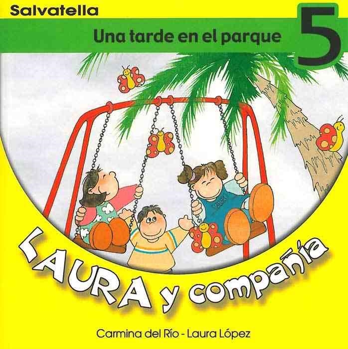 UNA TARDE EN EL PARQUE - LAURA Y COMPAÑIA 5 | 9788484122579 | DEL RIO, CARMINA; LOPEZ, LAURA | Librería Castillón - Comprar libros online Aragón, Barbastro