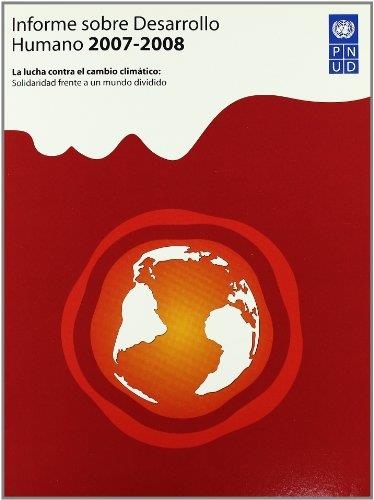 INFORME SOBRE DESARROLLO HUMANO 2007/08 LUCHA CAMB | 9788484763222 | Librería Castillón - Comprar libros online Aragón, Barbastro