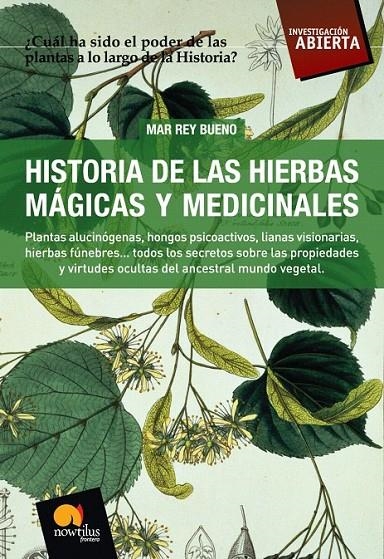 HISTORIA DE LAS HIERBAS MAGICAS Y MEDICINALES | 9788497634281 | REY BUENO, MAR | Librería Castillón - Comprar libros online Aragón, Barbastro