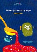 VERSOS PARA ESTAR GUAPO | 9788484273059 | COBO REINOSO, ISABEL | Librería Castillón - Comprar libros online Aragón, Barbastro