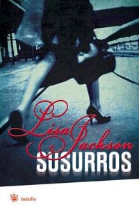 SUSURROS | 9788498670165 | JACKSON, LISA | Librería Castillón - Comprar libros online Aragón, Barbastro