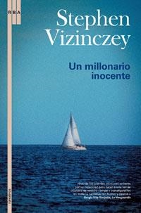 UN MILLONARIO INOCENTE | 9788479016470 | VIZINCZEY, STEPHEN | Librería Castillón - Comprar libros online Aragón, Barbastro