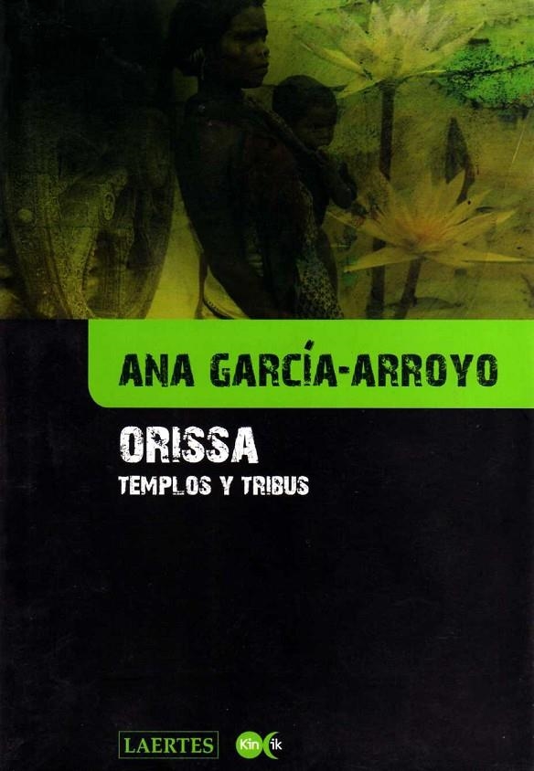 ORISSA : TEMPLOS Y TRIBUS | 9788475846132 | GARCIA-ARROYO, ANA | Librería Castillón - Comprar libros online Aragón, Barbastro