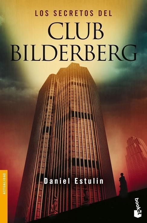 SECRETOS DEL CLUB  BILDERBERG, LOS - BOOKET | 9788484531814 | ESTULIN, DANIEL | Librería Castillón - Comprar libros online Aragón, Barbastro