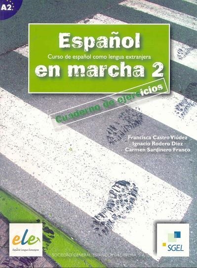 ESPAÑOL EN MARCHA 2 CUAD.EJERCICIOS | 9788497782012 | Librería Castillón - Comprar libros online Aragón, Barbastro