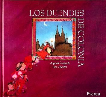 Los Duendes de colonia | 9788424132965 | Kopisch  August/Tharlet  Eve | Librería Castillón - Comprar libros online Aragón, Barbastro