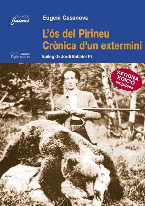 L'OS DEL PIRINEU, CRONICA D'UN EXTERMINI | 9788479354053 | CASANOVA, EUGENI | Librería Castillón - Comprar libros online Aragón, Barbastro