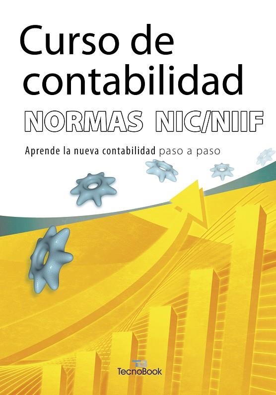 CURSO DE CONTABILIDAD : NORMAS NIC/NIIF | 9788496968547 | Librería Castillón - Comprar libros online Aragón, Barbastro