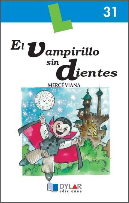 VAMPIRILLO SIN DIENTES, EL : CUADERNO DE LECTURA COMPRENSIVA | 9788496485211 | VIANA MARTINEZ, MERCE; PLA VIANA, LENA | Librería Castillón - Comprar libros online Aragón, Barbastro