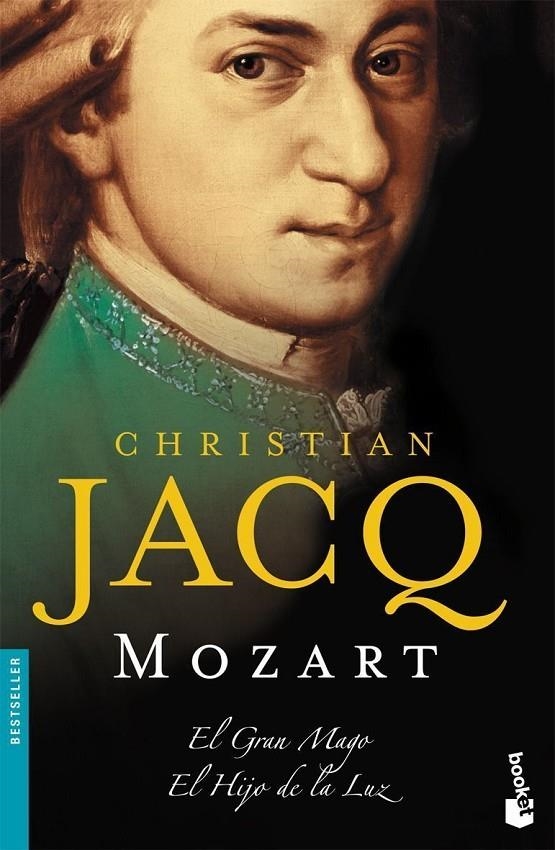 MOZART EL GRAN MAGO / EL HIJO DE LA LUZ - BOOKET | 9788408075721 | JACQ, CHRISTIAN | Librería Castillón - Comprar libros online Aragón, Barbastro