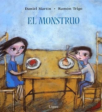 MONSTRUO, EL | 9788496646230 | MARTIN, DANIEL; TRIGO, RAMON | Librería Castillón - Comprar libros online Aragón, Barbastro