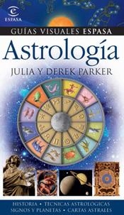 ASTROLOGÍA - GUIA VISUAL ESPASA | 9788467026092 | PARKER, JULIA Y DEREK | Librería Castillón - Comprar libros online Aragón, Barbastro