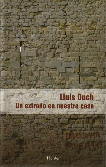 Un extraño en nuestra casa | 9788425424915 | Duch Álvarez, Lluís | Librería Castillón - Comprar libros online Aragón, Barbastro