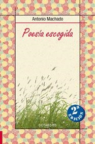 POESIA ESCOGIDA : ANTONIO MACHADO | 9788480639446 | MACHADO, ANTONIO | Librería Castillón - Comprar libros online Aragón, Barbastro