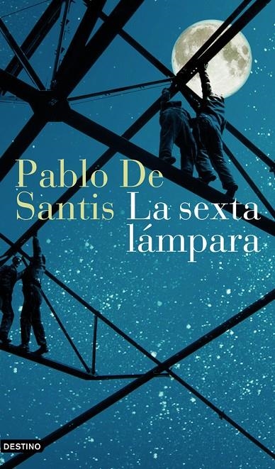 SEXTA LÁMPARA, LA | 9788423340392 | DE SANTIS, PABLO | Librería Castillón - Comprar libros online Aragón, Barbastro