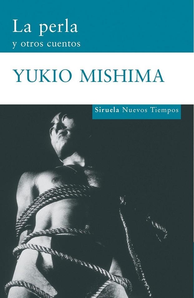 PERLA Y OTROS CUENTOS, LA | 9788498412017 | MISHIMA, YUKIO | Librería Castillón - Comprar libros online Aragón, Barbastro