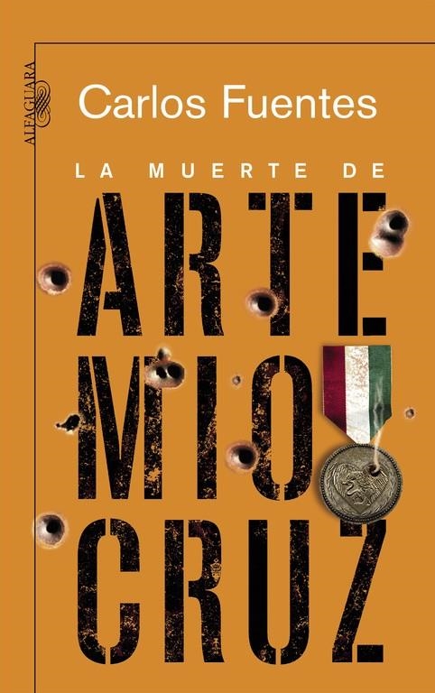 MUERTE DE ARTEMIO CRUZ, LA | 9788420473789 | Carlos Fuentes | Librería Castillón - Comprar libros online Aragón, Barbastro