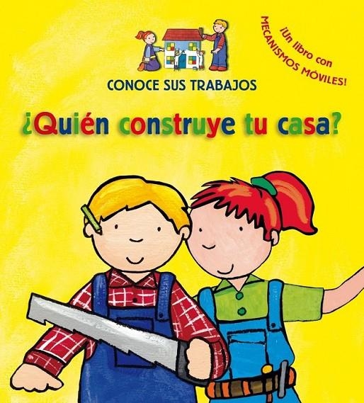 QUIEN CONSTRUYE TU CASA - CONOCE SUS TRABAJOS | 9788479421816 | Librería Castillón - Comprar libros online Aragón, Barbastro