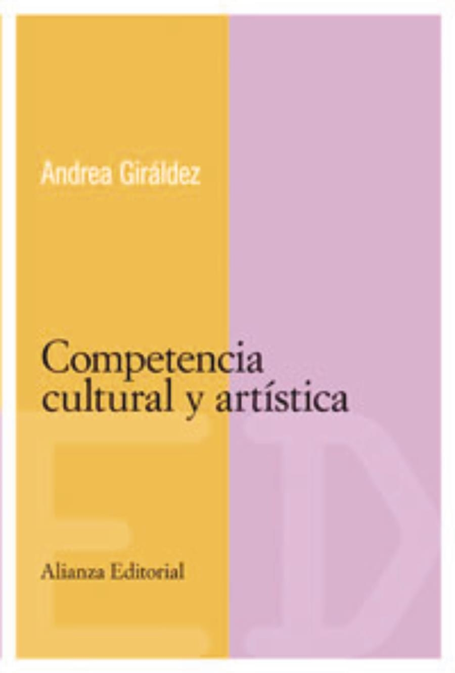 COMPETENCIA CULTURAL Y ARTISTICA, LA | 9788420684079 | GIRALDEZ, ANDREA | Librería Castillón - Comprar libros online Aragón, Barbastro