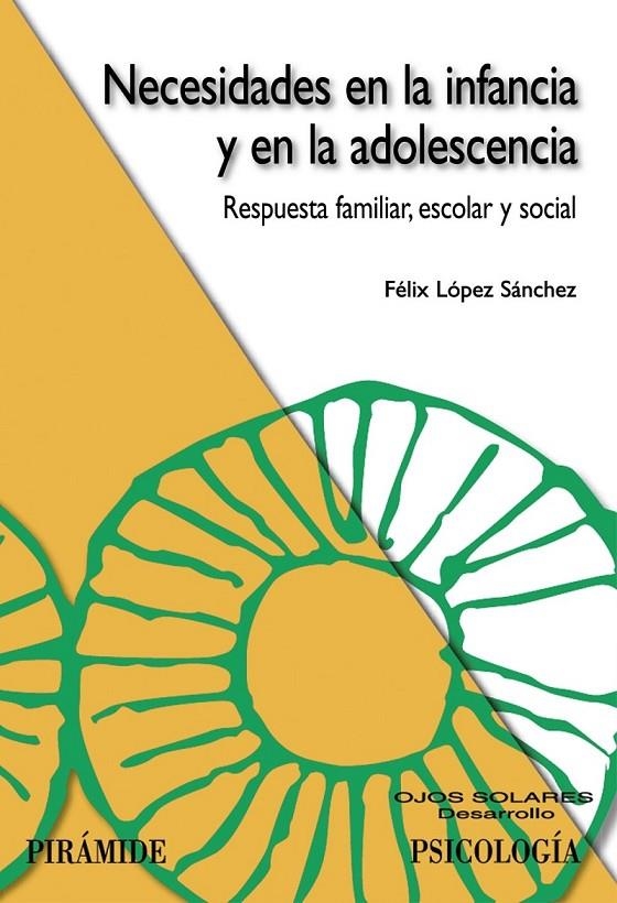 NECESIDADES EN LA INFANCIA Y EN LA ADOLESCENCIA | 9788436821987 | LOPEZ SANCHEZ, FELIX | Librería Castillón - Comprar libros online Aragón, Barbastro