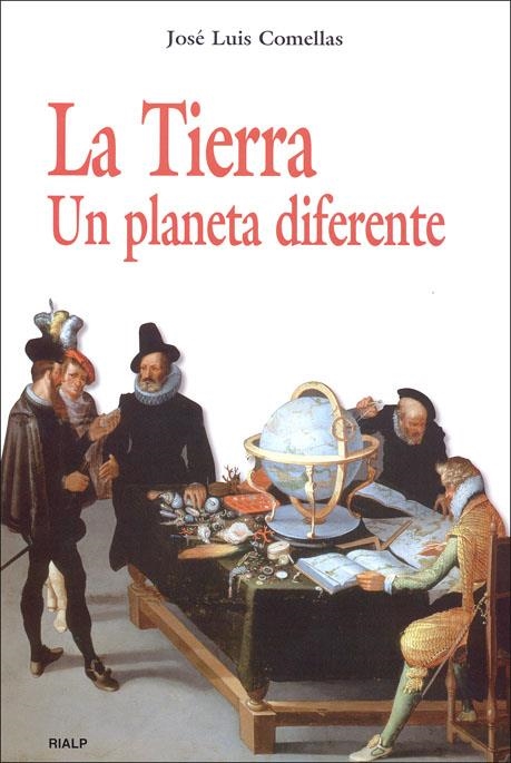 TIERRA, LA : UN PLANETA DIFERENTE | 9788432136757 | COMELLAS GARCIA-LLERA, JOSE LUIS | Librería Castillón - Comprar libros online Aragón, Barbastro