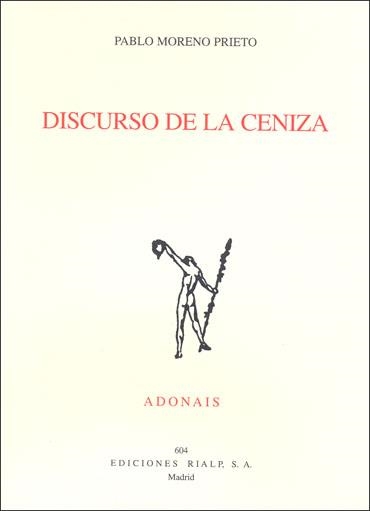 DISCURSO DE LA CENIZA | 9788432136825 | MORENO PRIETO, PABLO | Librería Castillón - Comprar libros online Aragón, Barbastro