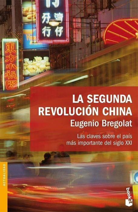 SEGUNDA REVOLUCION CHINA, LA - BOOKET | 9788423340385 | BREGOLAT, EUGENIO | Librería Castillón - Comprar libros online Aragón, Barbastro