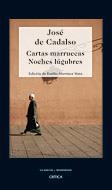 CARTAS MARRUECAS / NOCHES LUGUBRES | 9788484329695 | CADALSO, JOSE DE | Librería Castillón - Comprar libros online Aragón, Barbastro