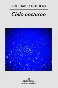 CIELO NOCTURNO | 9788433971722 | PUERTOLAS, SOLEDAD | Librería Castillón - Comprar libros online Aragón, Barbastro