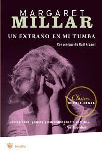 UN EXTRAÑO EN MI TUMBA | 9788498671995 | MILLAR, MARGARET | Librería Castillón - Comprar libros online Aragón, Barbastro