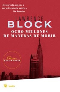 OCHO MILLONES DE MANERAS DE MORIR | 9788498671919 | BLOCK, LAWRENCE | Librería Castillón - Comprar libros online Aragón, Barbastro