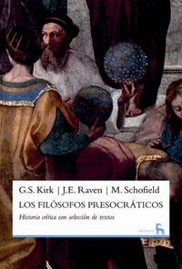 FILOSOFOS PRESOCRATICOS, LOS | 9788424935672 | KIRK, G. S.; RAVEN, J.E.; SCHOFIELD, M. | Librería Castillón - Comprar libros online Aragón, Barbastro