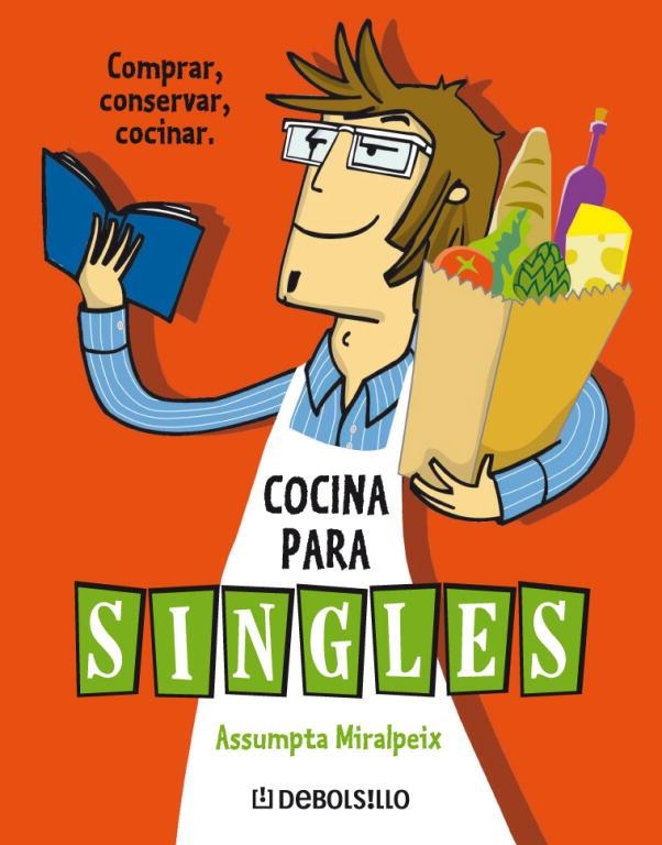 COCINA PARA SINGLES | 9788483466650 | MIRALPEIX, ASSUMPTA | Librería Castillón - Comprar libros online Aragón, Barbastro