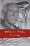 CREADORES | 9788466624824 | JOHNSON, PAUL | Librería Castillón - Comprar libros online Aragón, Barbastro