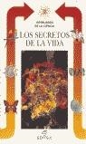 Los secretos de la vida | 9788471319296 | Gallavotti, Barbara | Librería Castillón - Comprar libros online Aragón, Barbastro