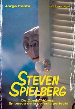 STEVEN SPIELBERG | 9788496423558 | FONTE, JORGE | Librería Castillón - Comprar libros online Aragón, Barbastro